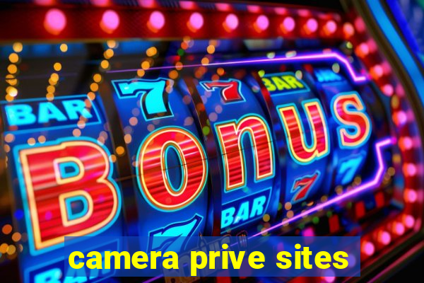 camera prive sites