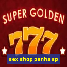 sex shop penha sp