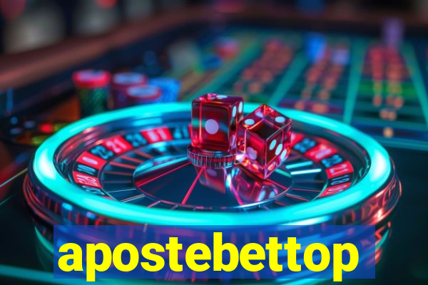 apostebettop