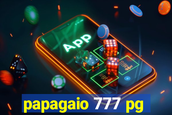 papagaio 777 pg