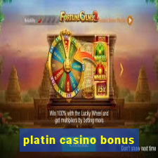 platin casino bonus