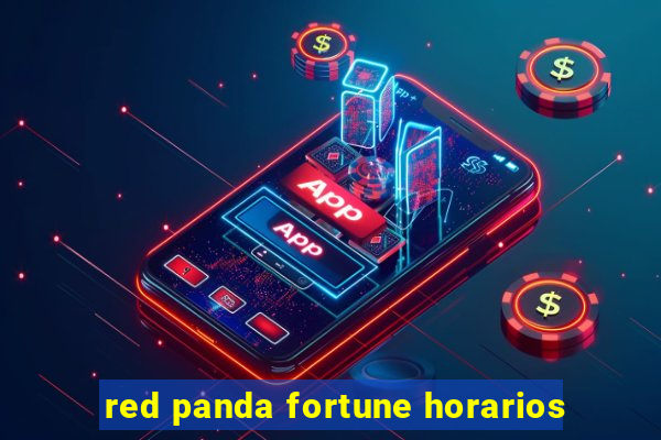 red panda fortune horarios