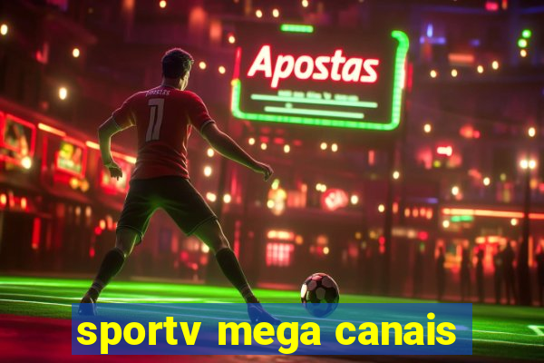 sportv mega canais