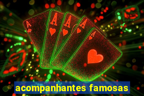 acompanhantes famosas