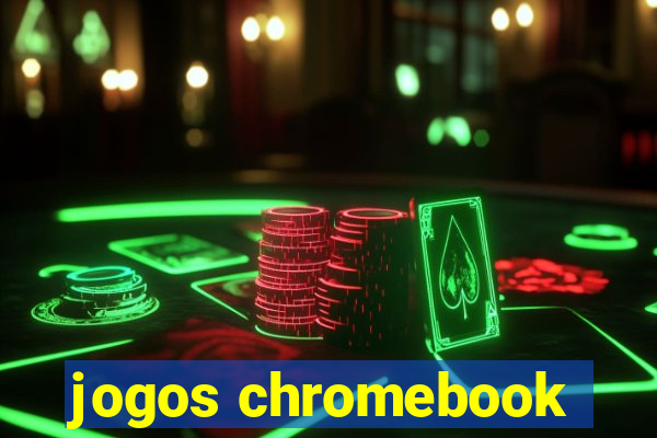 jogos chromebook