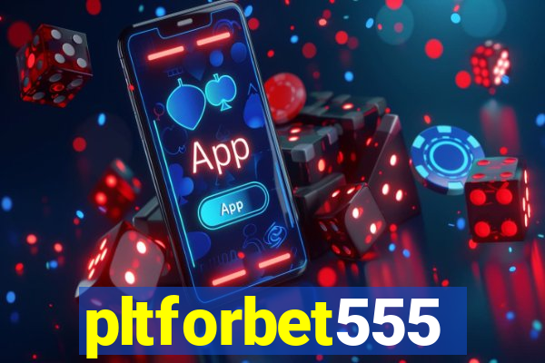 pltforbet555