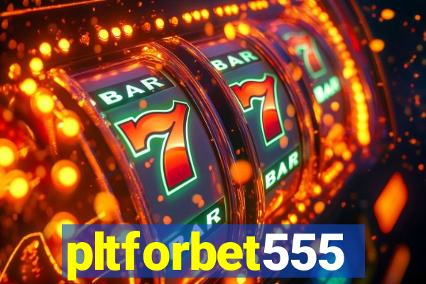 pltforbet555