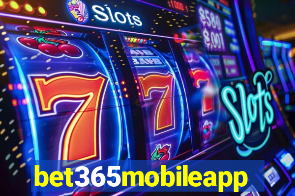 bet365mobileapp