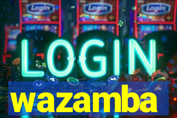 wazamba