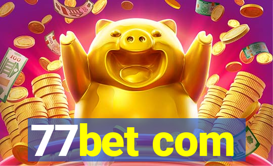 77bet com