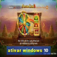 ativar windows 10