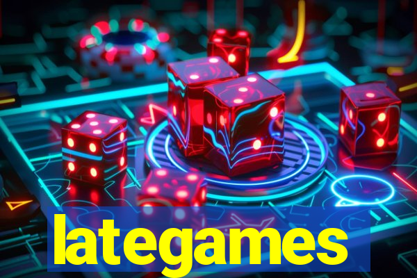 lategames