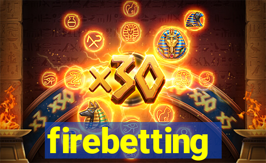 firebetting