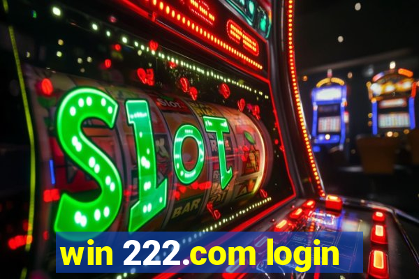 win 222.com login