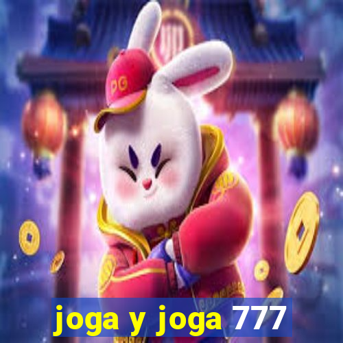 joga y joga 777