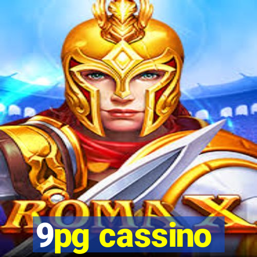 9pg cassino