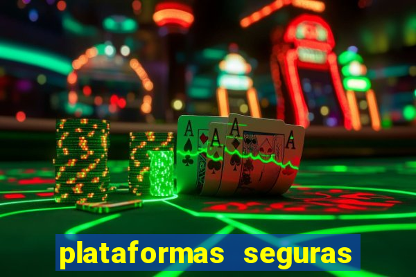 plataformas seguras para jogar fortune tiger