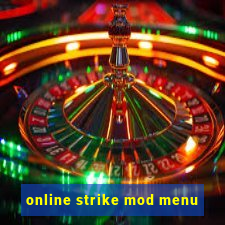 online strike mod menu