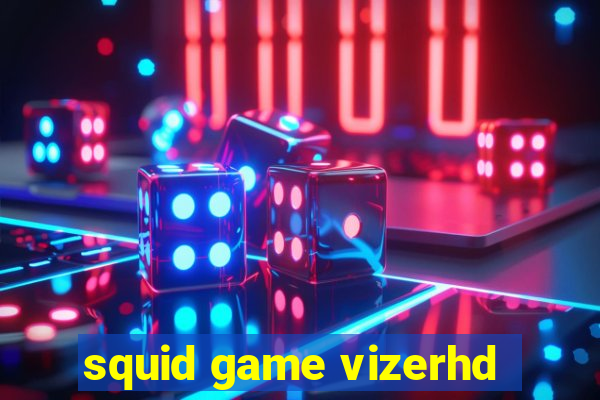 squid game vizerhd