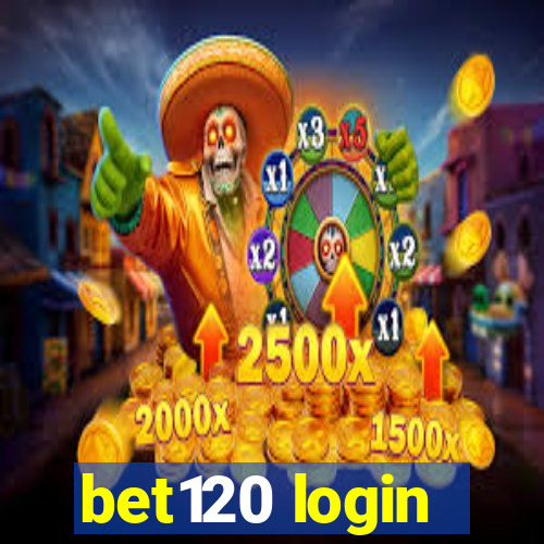 bet120 login