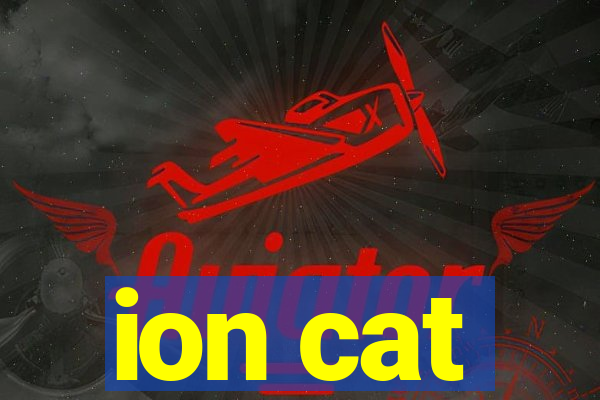 ion cat