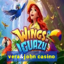 vera&john casino