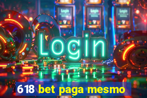 618 bet paga mesmo