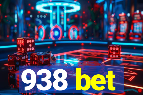 938 bet