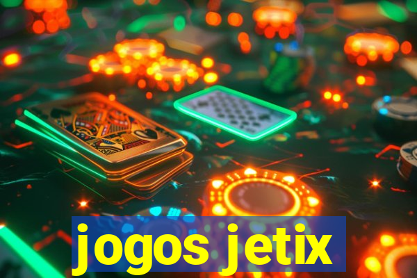 jogos jetix