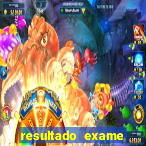 resultado exame eliel figueiredo