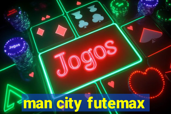 man city futemax