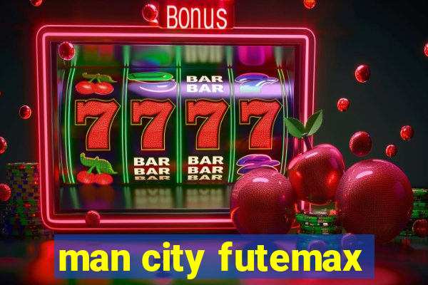 man city futemax