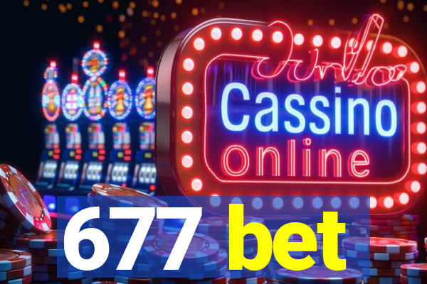 677 bet