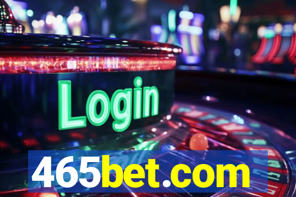 465bet.com