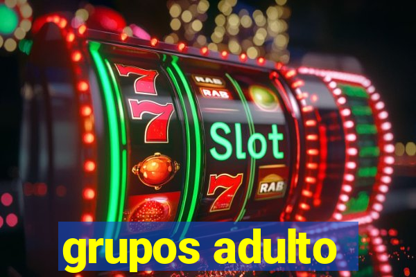 grupos adulto