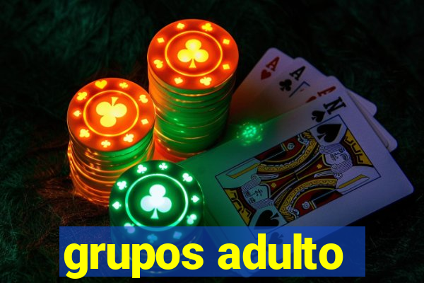 grupos adulto