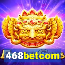 468betcom