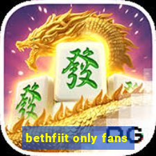 bethfiit only fans