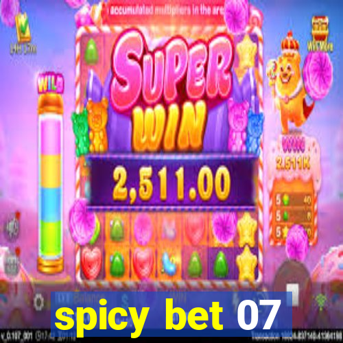 spicy bet 07