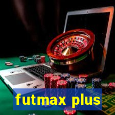 futmax plus