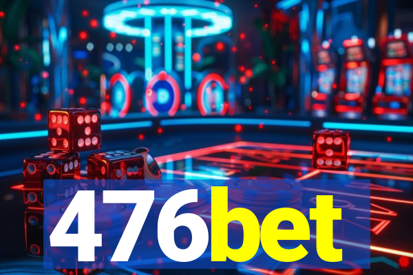 476bet