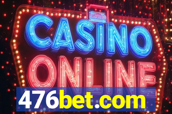 476bet.com