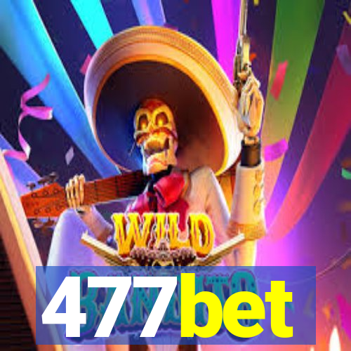 477bet