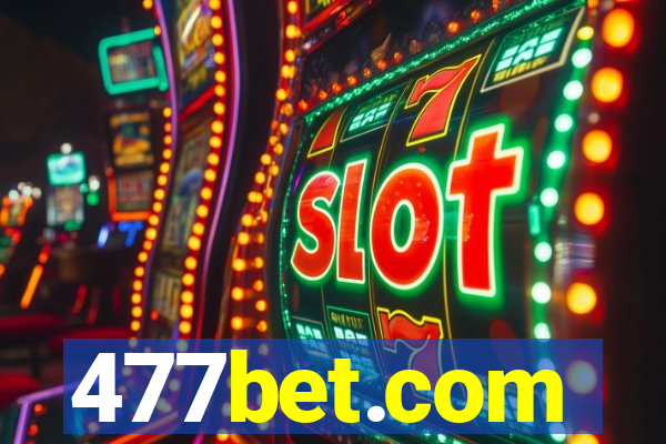 477bet.com