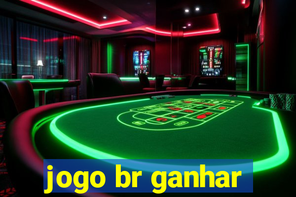 jogo br ganhar