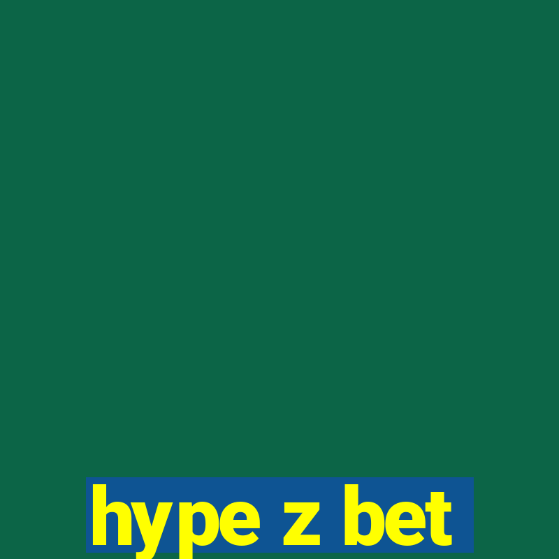 hype z bet