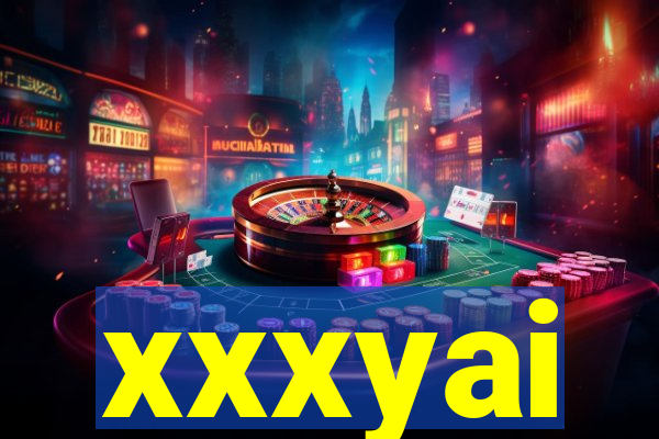 xxxyai