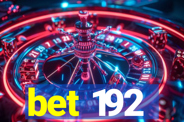 bet 192