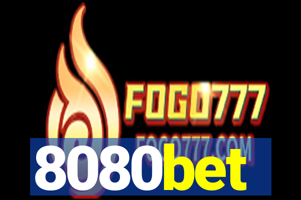 8080bet