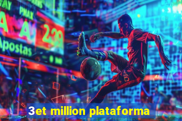 3et million plataforma